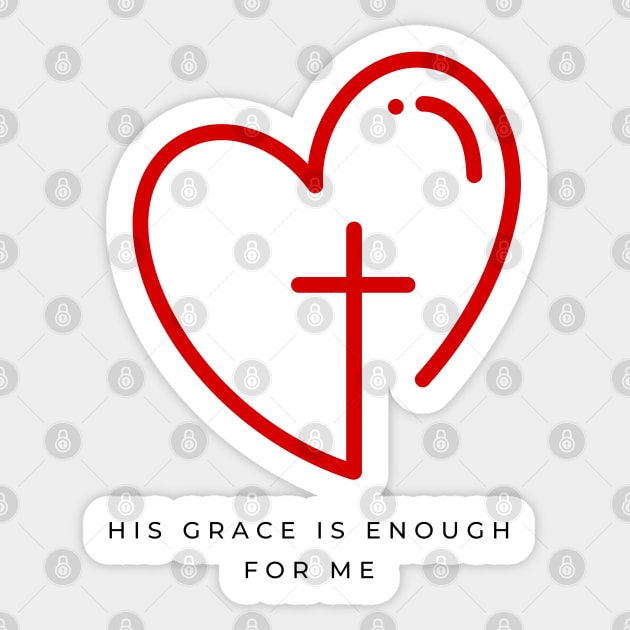 His Grace is Enough for Me V10 Sticker by Family journey with God